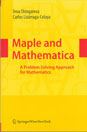 Maple and Mathematica, A Problem Solving Approach for Mathematics
