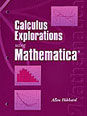 Calculus Explorations using Mathematica