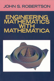 Engineering Mathematics with Mathematica