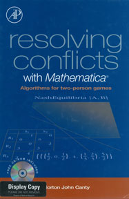 Resolving Conflicts with Mathematica: Algorithms for Two-Person Games
