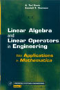Linear Algebra and Linear Operators in Engineering, with Applications in Mathematica
