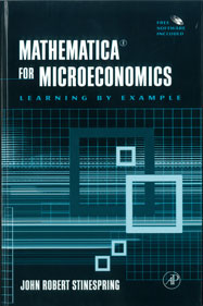 Mathematica for Microeconomics: Learning by Example