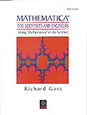 Mathematica for Scientists and Engineers: Using Mathematica to Do Science