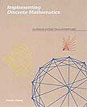 Implementing Discrete Mathematics: Combinatorics and Graph Theory with Mathematica