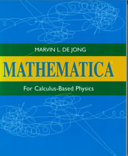 Mathematica for Calculus-Based Physics