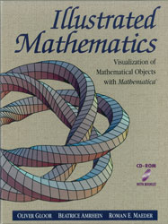 Illustrated Mathematics: Visualization of Mathematical Objects with Mathematica