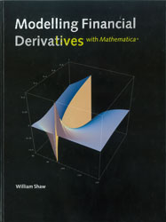 Modelling Financial Derivatives with Mathematica