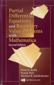 Partial Differential Equations and Boundary Value Problems with Mathematica, Second Edition
