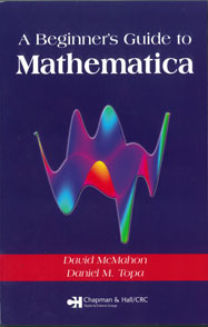A Beginner's Guide to Mathematica