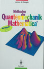 Methoden der Quantenmechanik mit Mathematica