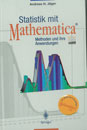 Statistik mit Mathematica: Statische Methoden und ihre Anwendungen