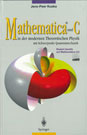 Mathematica und C in der modernen Theoretischen Physik mit Schwerpunkt Quantenmechanik
