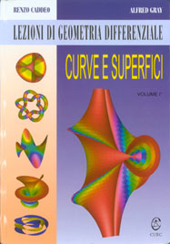Lezioni di Geometria Differenziale su Curve e Superfici, Volume 1