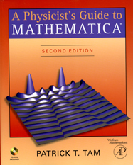 A Physicist's Guide to Mathematica, Second Edition