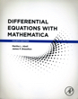 Differential Equations with Mathematica, Fourth Edition