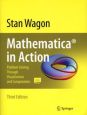 Mathematica in Action: Problem Solving Through Visualization and Computation, Third Edition