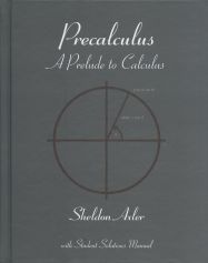 Precalculus: A Prelude to Calculus, with Student Solutions Manual