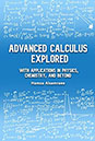 Advanced Calculus Explored: With Applications in Physics, Chemistry, and Beyond