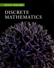 Discrete Mathematics: An Introduction to Proofs and Combinatorics