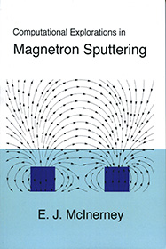 Computational Explorations in Magnetron Sputtering