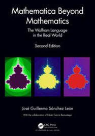 Mathematica Beyond Mathematics: The Wolfram Language in the Real World, Second Edition