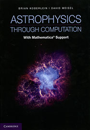 Astrophysics through Computation: With Mathematica Support
