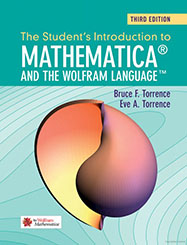 The Student's Introduction to Mathematica and the Wolfram Language, 3rd Edition