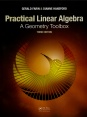 Practical Linear Algebra, A Geometry Toolbox, third edition