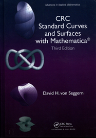 CRC Standard Curves and Surfaces with Mathematica, Third Edition