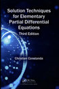Solution Techniques for Elementary Partial Differential Equations, Third Edition
