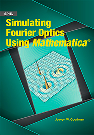 Simulating Fourier Optics Using Mathematica