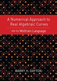 A Numerical Approach to Real Algebraic Curves with the Wolfram Language
