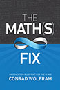 <!--02-->The Math(s) Fix: An Education Blueprint for the AI Age