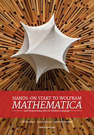 Hands-on Start to Wolfram Mathematica and Programming with the Wolfram Language, Third Edition