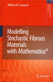 Modelling Stochastic Fibrous Materials with Mathematica