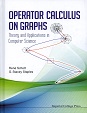 Operator Calculus on Graphs, Theory and Applications in Computer Science