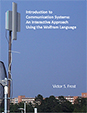 Introduction to Communication Systems: An Interactive Approach Using the Wolfram Language