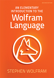 An Elementary Introduction to the Wolfram Language, Second Edition