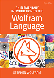 <!--04-->An Elementary Introduction to the Wolfram Language, Third Edition