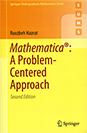 Mathematica: A Problem-Centered Approach, Second Edition