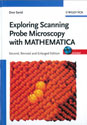 Exploring Scanning Probe Microscopy with Mathematica, Second Edition