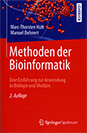 Methoden der Bioinformatik: Eine Einführung zur Anwendung in Biologie und Medizin, 2 Auflage