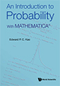 An Introduction to Probability With MATHEMATICA®