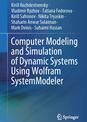 Computer Modeling and Simulation of Dynamic Systems Using Wolfram System Modeler