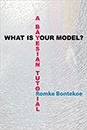 What is your model?: A Bayesian tutorial