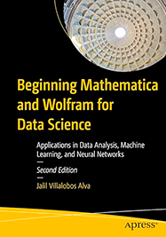 Beginning Mathematica and Wolfram for Data Science